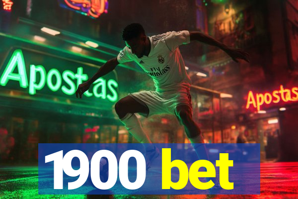 1900 bet